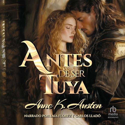Portada de Antes de ser tuya, de Anne K. Austen