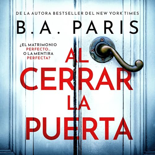 Portada de Al cerrar la puerta, de B.A. Paris
