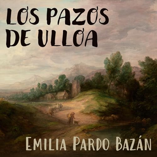 Portada de Los pazos de Ulloa, de Emilia Pardo Bazán