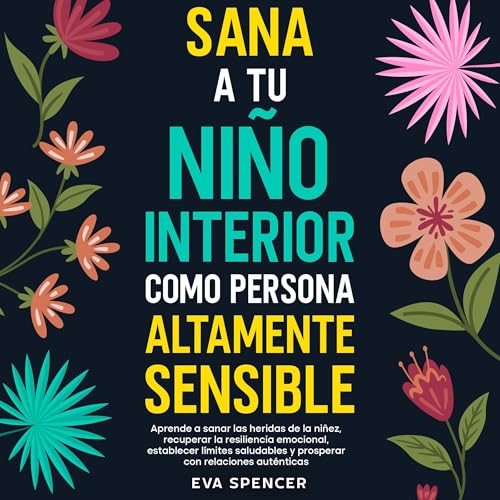 Portada de Sana a tu niño interior como persona altamente sensible