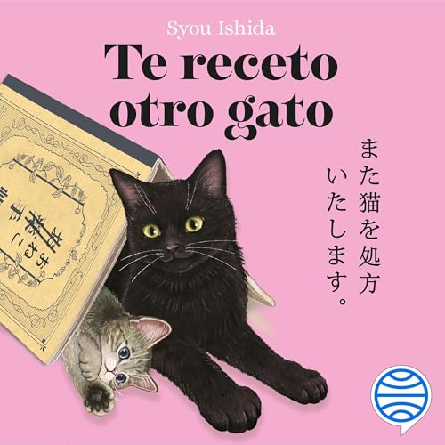 Portada de Te receto otro gato