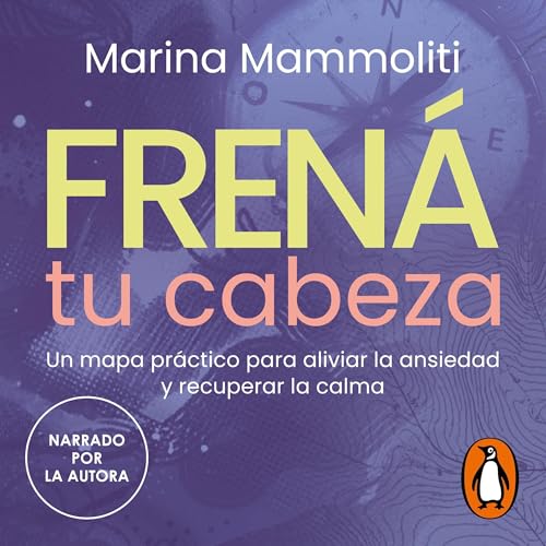 Portada de Frená tu cabeza, de Marina Mammoliti