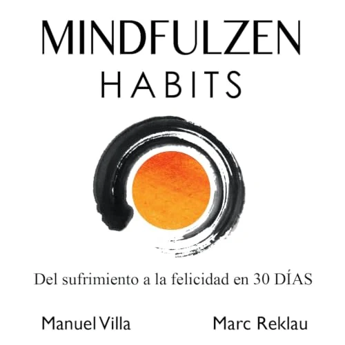 Portada de Mindfulzen Habits, de Marc Reklau