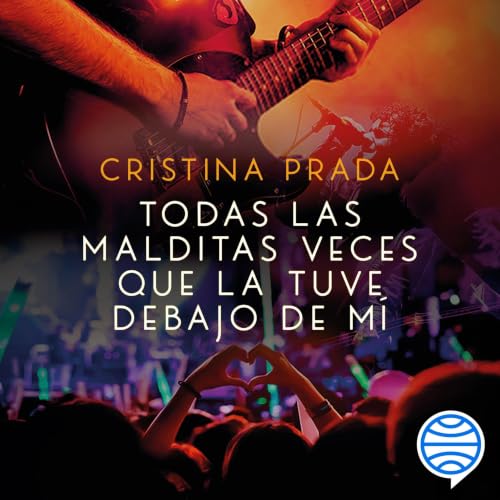 Portada de Todas las malditas veces que la tuve debajo de mí, de Cristina Prada