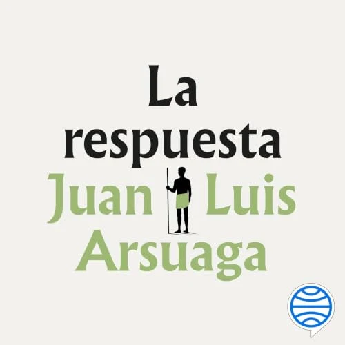 Portada de La respuesta, de Juan Luis Arsuaga