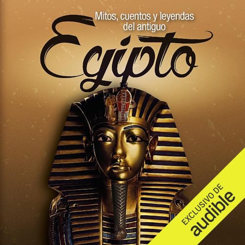 Portada de Mitos, cuentos y leyendas del antiguo Egipto, de Alejandro Alcalá