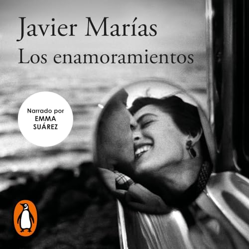 Portada de Los enamoramientos, de Javier Marías