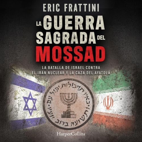 Portada de La guerra sagrada del Mossad, de Eric Frattini Alonso