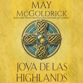 Portada de Joya de las Highlands: Rebeldía, pasión y amor prohibido en la Escocia de 1820