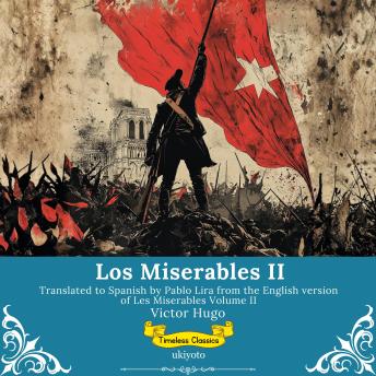 Portada de Los Miserables Volumen II | Spanish Version of Les Miserables Volume II