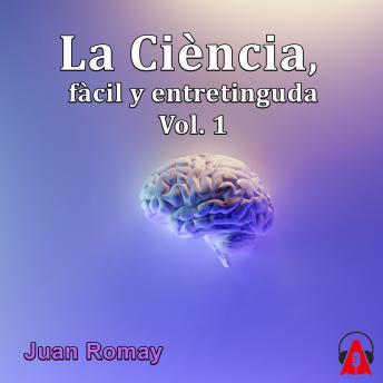 Portada de La Ciència, fàcil y entretinguda Vol 01