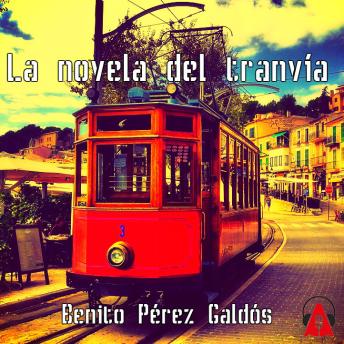 Portada de La novela del tranvía, de Benito Pérez Galdós