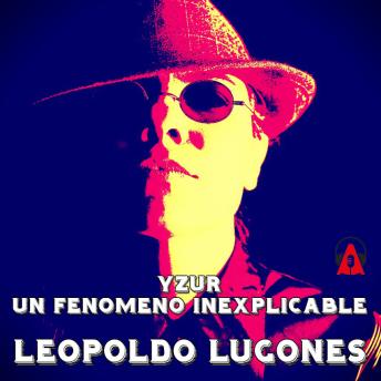 Portada de Yzur - Un fenómeno inexplicable