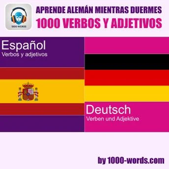 Portada de Aprende alemán mientras duermes – 1000 verbos y adjetivos: 1000 verbos y adjetivos