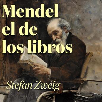 Portada de Mendel, el de los libros, de Stefan Zweig