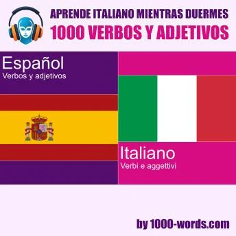 Portada de Aprende italiano mientras duermes – 1000 verbos y adjetivos: 1000 verbos y adjetivos