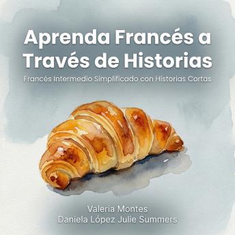Portada de Aprenda Francés a Través de Historias, de Valeria Montes