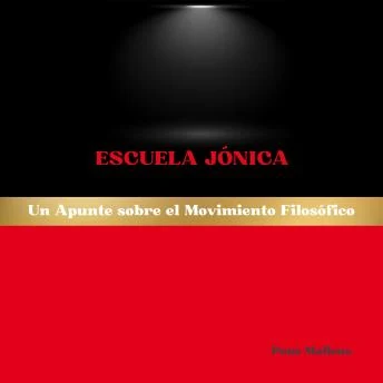Portada de Escuela Jónica: Un Apunte sobre el Movimiento Filosófico