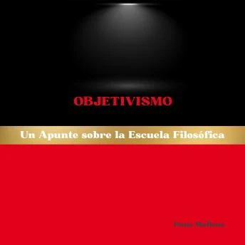 Portada de Objetivismo: Un Apunte sobre la Escuela Filosófica