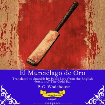 Portada de El Murciélago de Oro | Spanish Version of The Gold Bat