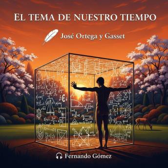Portada de El tema de nuestro tiempo: Hacia una síntesis entre la vida y la razón