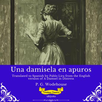 Portada de Una damisela en apuros | Spanish Version of A Damsel in Distress