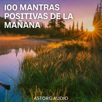 Portada de 100 MANTRAS POSITIVAS DE LA MAÑANA, de JM Gardner