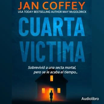 Portada de Cuarta Víctima: Huir no fue suficiente