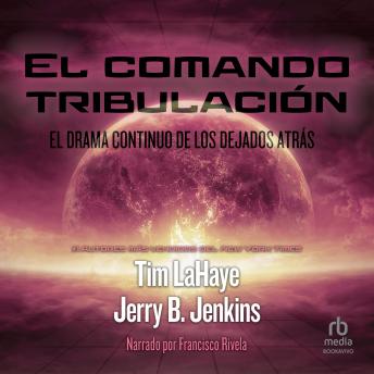Portada de El comando tribulacíon (Tribulation Force), de Jerry B. Jenkins, Tim LaHaye