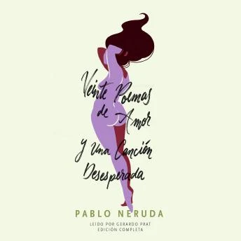 Portada de Veinte poemas de amor y una canción desesperada, de Pablo Neruda