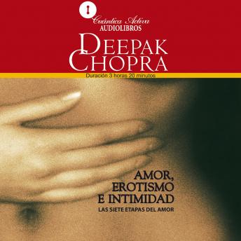 Portada de AMOR, EROTISMO E INTIMIDAD, de Deepak Chopra