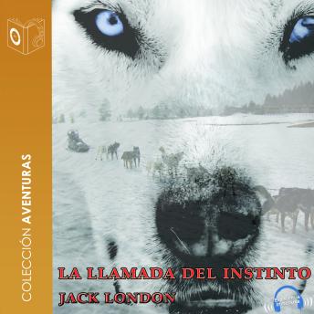 Portada de La Llamada Del Instinto, de Jack London