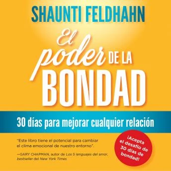 Portada de El poder de la bondad: 30 días para mejorar cualquier relación