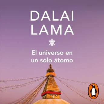 Portada de El universo en un solo átomo: Cómo la unión entre la ciencia y espiritualidad pueden salvar el mundo
