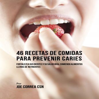 Portada de 46 Recetas de Comidas Para Prevenir Caries