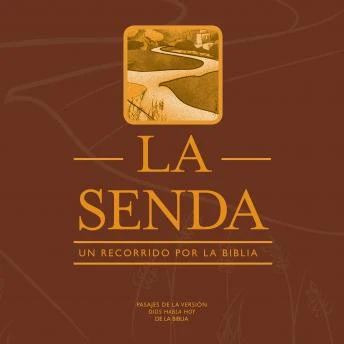 Portada de La Senda: Un Recorrido Por La, de David Creech, Melody Wilson Shobe