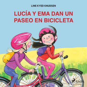 Portada de Lucía y Ema dan un paseo en bicicleta, de Line Kyed Knudsen