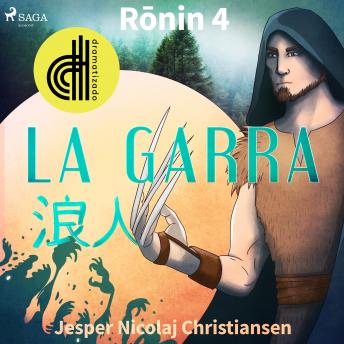 Portada de Ronin 4 - La garra - Dramatizado, de Jesper Nicolaj Christiansen
