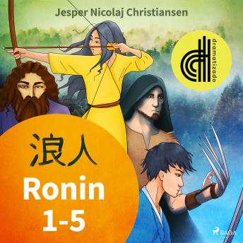 Portada de Ronin 1-5 - Dramatizado