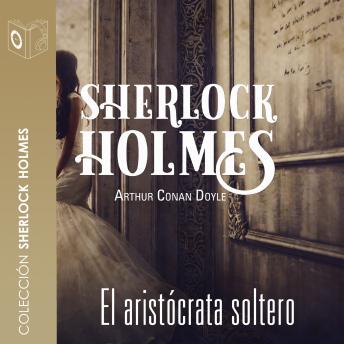 Portada de El aristócrata soltero - Dramatizado