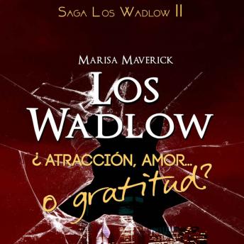 Portada de Los Wadlow II, de Marisa Maverick