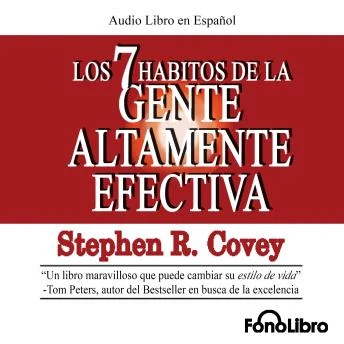 Portada de Los 7 Habitos de la Gente Altamente Efectiva, de Stephen R. Covey