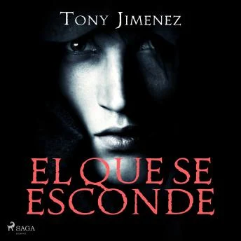 Portada de El que se esconde, de Tony Jimenez