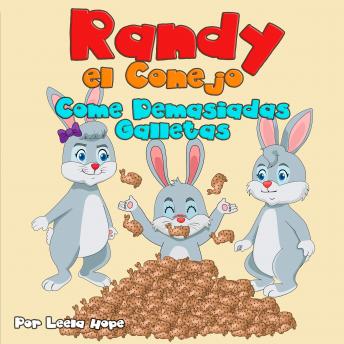 Portada de Randy el Conejo Come Demasiadas Galletas
