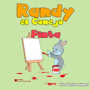 Portada de Randy el Conejo Pinta, de Leela Hope