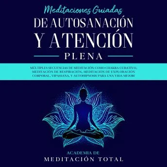 Portada de Meditaciones Guiadas de Autosanación y Atención Plena