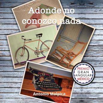 Portada de Adonde no conozco nada, de Antonio Malpica