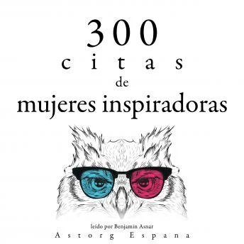 Portada de 300 citas de mujeres inspiradoras: Colección las mejores citas