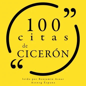 Portada de 100 citas de Cicerón: Colección 100 citas de