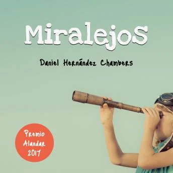 Portada de Miralejos, de Daniel Hernández Chambers